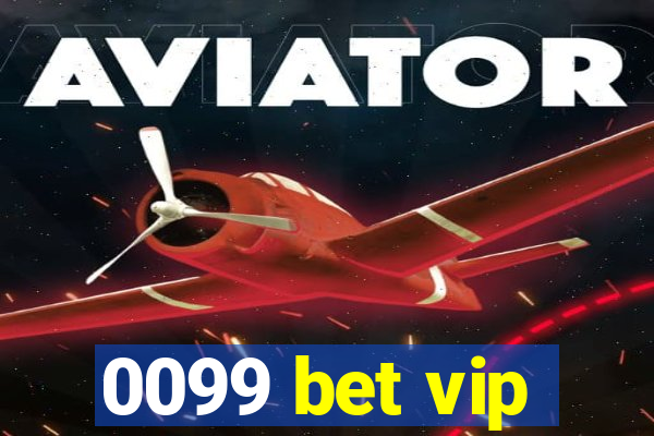 0099 bet vip